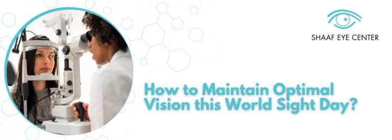 How to Maintain Optimal Vision this World Sight Day? 